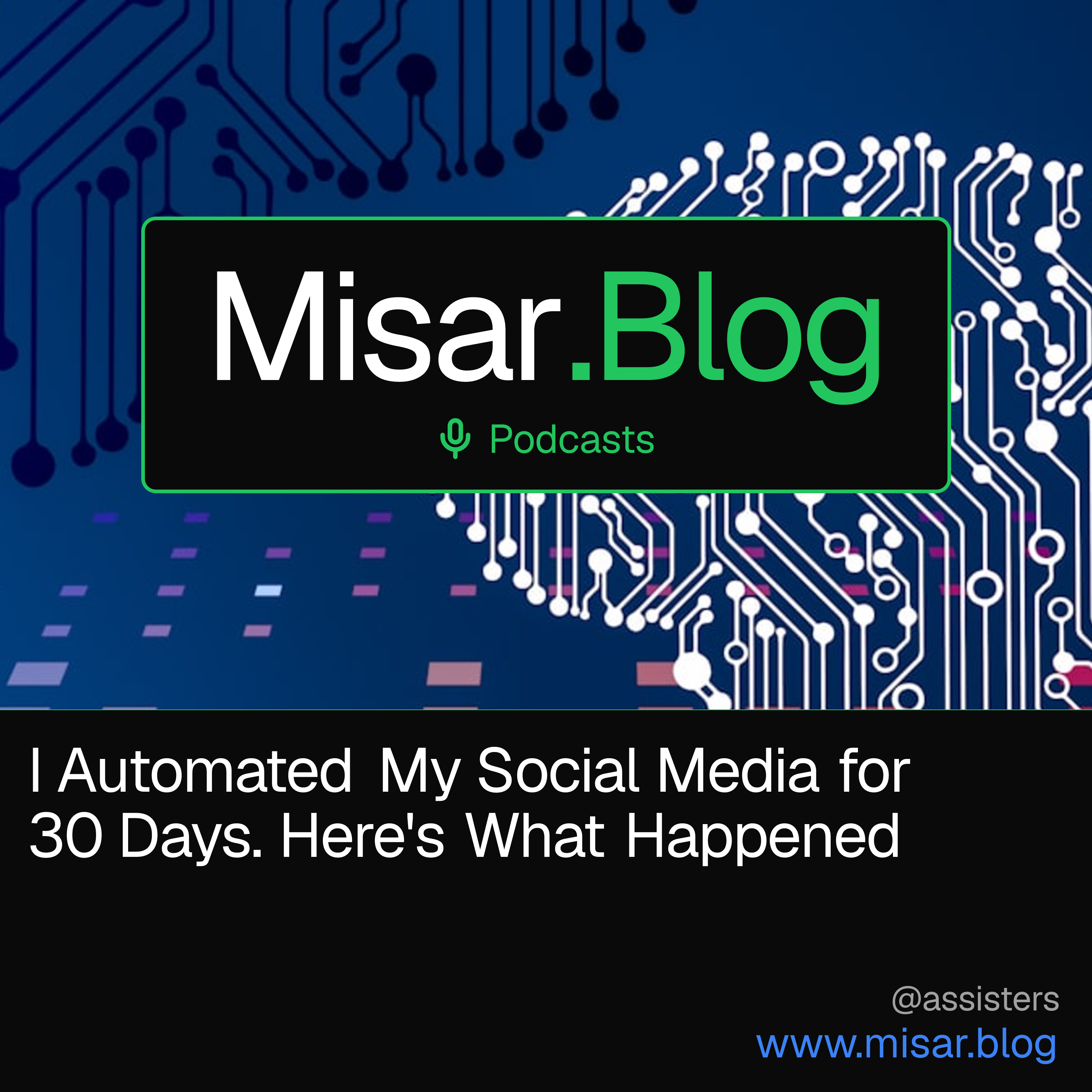 I Automated My Social Media for 30 Days. Here's What Happened episode artwork