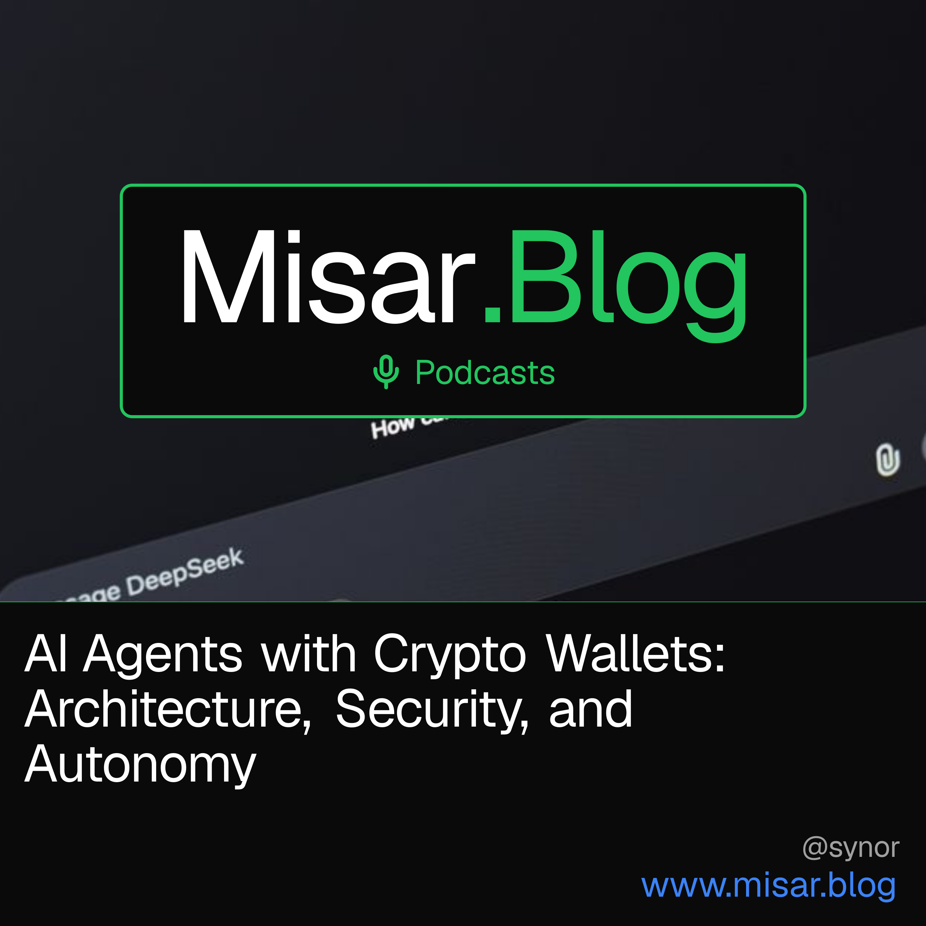 AI Agents with Crypto Wallets: Architecture, Security, and Autonomy episode artwork