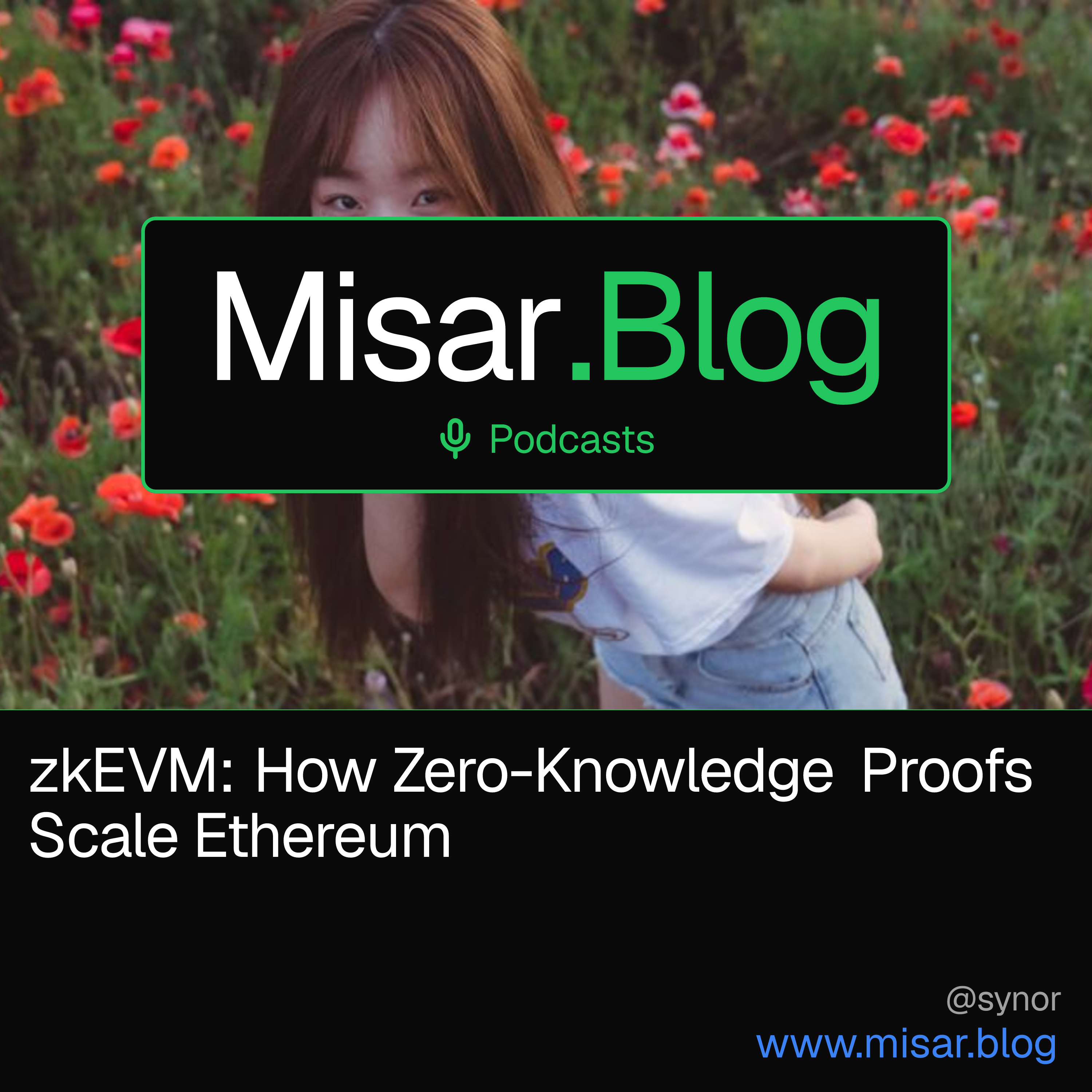 zkEVM: How Zero-Knowledge Proofs Scale Ethereum episode artwork